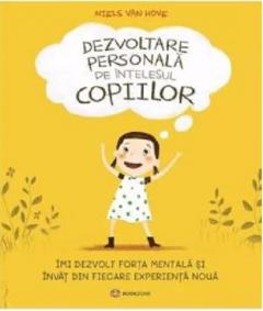 Dezvoltare personala pe intelesul copiilor I