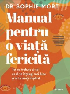 Manual pentru o viata fericita