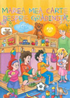 Marea mea carte despre gradinita