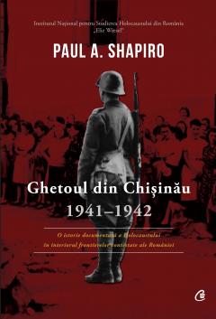 Ghetoul din Chisinau 1941-1942