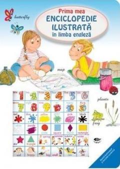 Prima mea enciclopedie ilustrata in limba engleza