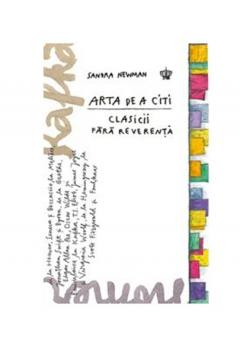 Arta de a citi clasicii fara reverenta