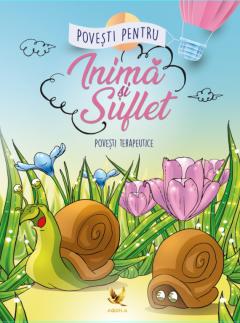 Povesti pentru inima si suflet