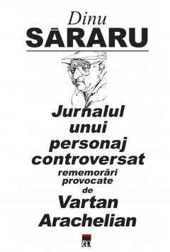 Jurnalul unui personaj controversat