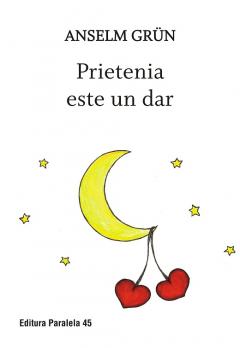 Prietenia este un dar