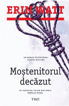 Mostenitorul decazut - Volumul 4