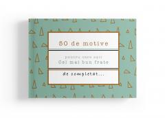 50 de motive pentru care esti -Cel mai bun frate