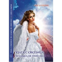 Viata continua in lumea de dincolo
