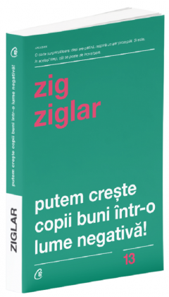 Putem creste copii buni intr-o lume negativa!