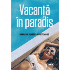 Vacanta in paradis