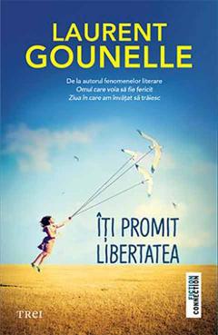 Iti promit libertatea