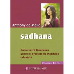 Sadhana. Calea catre Dumnezeu