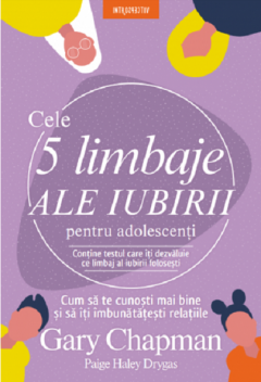 Cele 5 limbaje ale iubirii pentru adolescenti