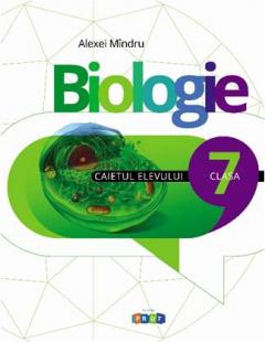 Biologie. Caietul elevului - clasa a 7-a