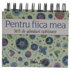 365 de ganduri pentru fiica mea 