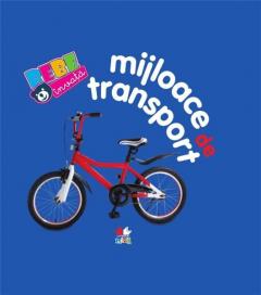 Mijloace de transport. Bebe invata