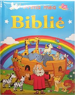 Prima mea biblie