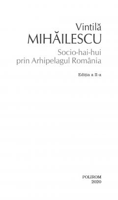 Socio-hai-hui prin Arhipelagul Romania (editia 2020, de buzunar)