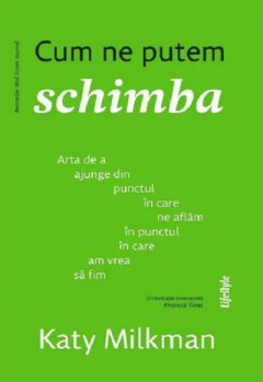 Cum ne putem schimba