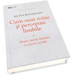 Cum sunt traite si percepute limbile