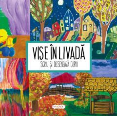 Vise in livada. Scriu  si  deseneazs copiii