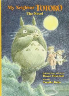My Neighbor Totoro - The Novel