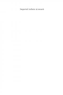 Imperiul trebuie să moară. Istoria revoluțiilor ruse prin personalități, anii 1900–1917