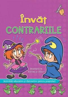 Invat contrariile impreuna cu Adelina si Adisor