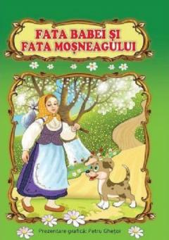 Fata babei si fata mosneagului