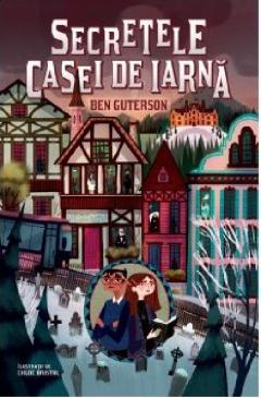 Secretele casei de iarna