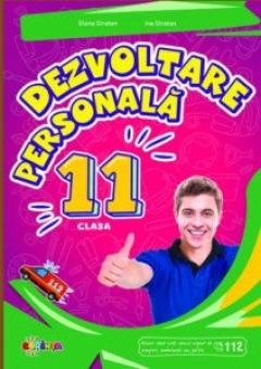 Dezvoltare personala - clasa a 11-a