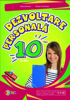 Dezvoltare personala - clasa a 10-a