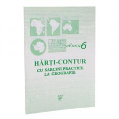 HARTI CONTUR CL.6, CU SARCINI PRACTICE LA GEOGRAFIE