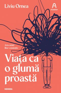 Viata ca o gluma proasta