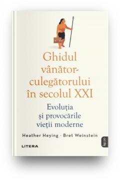 Ghidul vanator-culegatorului in secolul XXI