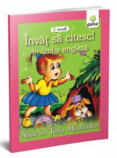 Invat sa citesc in limba engleza - Alice in Tara Minunilor