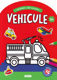 Colorez si ma distrez. Vehicule