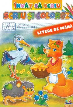 Invat sa scriu - Scriu si colorez litere de mana