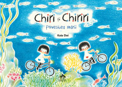 Chiri si Chiriri - Povestea marii