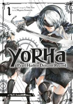 Yorha: Pearl Harbor Descent Record - A Nier:automata Story - Volume 1