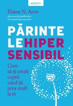 Parintele hipersensibil
