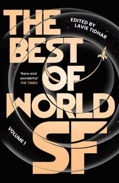 The Best of World SF - Volume 1