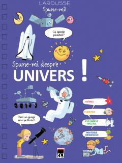 Spune-mi... despre Univers!