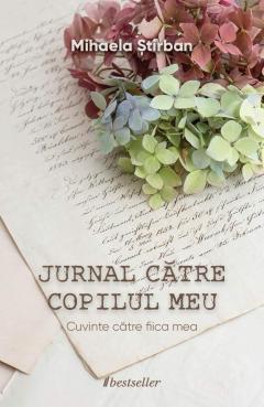 Jurnal catre copilul meu
