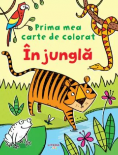 Prima mea carte de colorat - In jungla