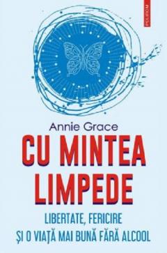Cu mintea limpede