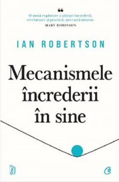 Mecanismele increderii in sine
