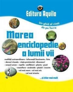 Marea Enciclopedie A Lumii Vii