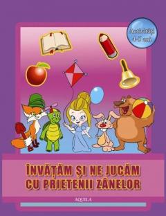 Invatam si ne jucam cu prietenii zanelor