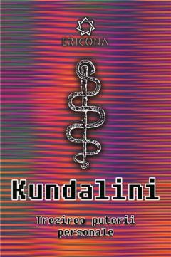 Kundalini. Trezirea puterii personale